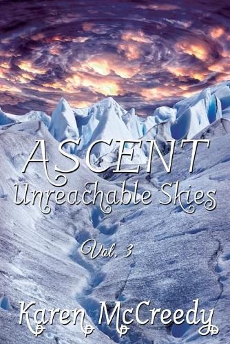 Cover image for Ascent: Unreachable Skies, Vol. 3