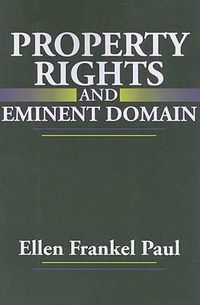 Cover image for Property Rights and Eminent Domain