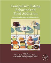 Cover image for Compulsive Eating Behavior and Food Addiction: Emerging Pathological Constructs