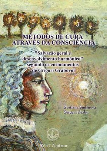 Cover image for Metodos de Cura Atraves Da Consciencia  (Portuguese Edition)