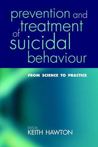 Cover image for Prevention and Treatment of Suicidal Behaviour: From Science to Practice