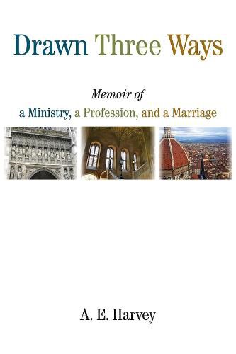 Cover image for Drawn Three Ways: Memoir of a Ministry, a Profession, and a Marriage