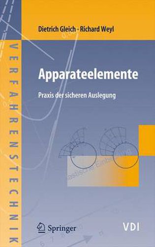 Apparateelemente: Praxis Der Sicheren Auslegung