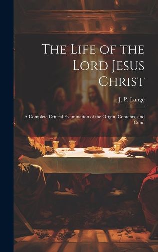 Cover image for The Life of the Lord Jesus Christ