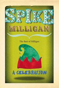 Cover image for Spike Milligan: A Celebration