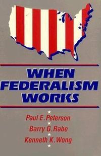 Cover image for When Federalism Works