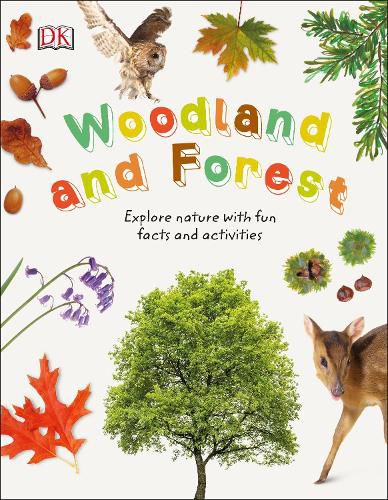 Cover image for Woodland and Forest: Explore Nature with Fun Facts and Activities