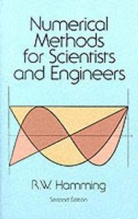 Cover image for Numerical Methods for Scientists and Engineers