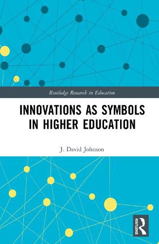 Cover image for Innovations as Symbols in Higher Education
