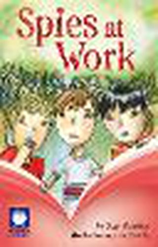 Cover image for Pearson Chapters Year 3: Spies at Work (Reading Level 25-28/F&P Level P-S)