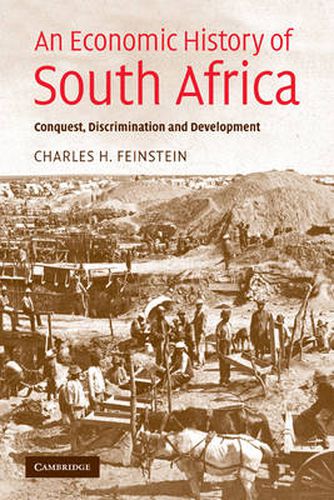 Cover image for An Economic History of South Africa: Conquest, Discrimination, and Development