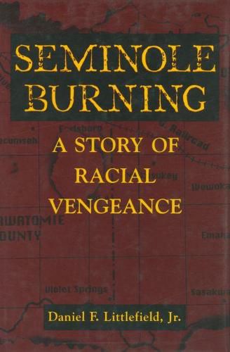 Seminole Burning: A Story of Racial Vengeance