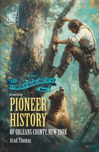 Cover image for Pioneer History of Orleans County, New York (Annotated)