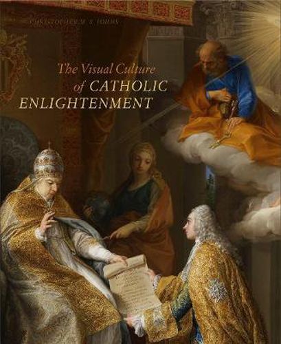 Cover image for The Visual Culture of Catholic Enlightenment