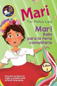 Cover image for Mari Baila para la feria comunitaria