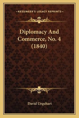 Diplomacy and Commerce, No. 4 (1840)