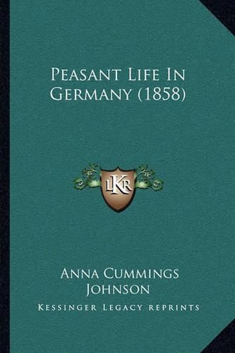 Peasant Life in Germany (1858)