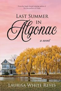 Cover image for Last Summer in Algonac