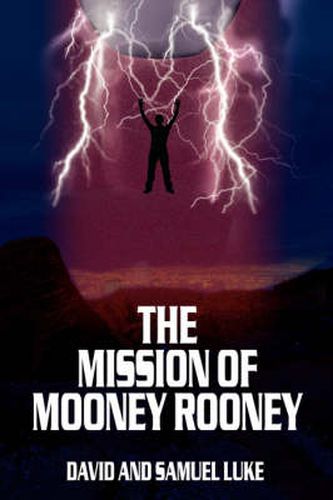 Cover image for The Mission of Mooney Rooney