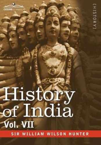 Cover image for History of India, in Nine Volumes: Vol. VII - From the First European Settlements to the Founding of the English East India Company