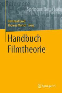 Cover image for Handbuch Filmtheorie