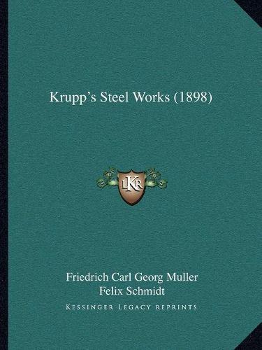 Krupp's Steel Works (1898)