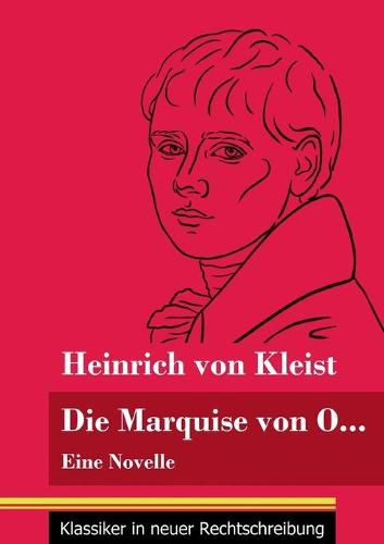 Cover image for Die Marquise von O...: Eine Novelle (Band 109, Klassiker in neuer Rechtschreibung)