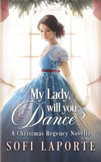 Cover image for My Lady, Will You Dance?