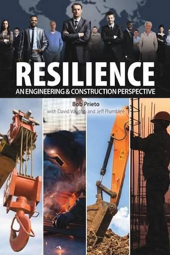 Cover image for Resilience: an Engineering & Construction Perspective