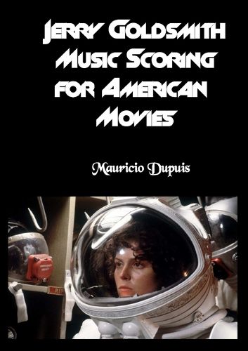 Cover image for Jerry Goldsmith - Music Scoring for American Movies