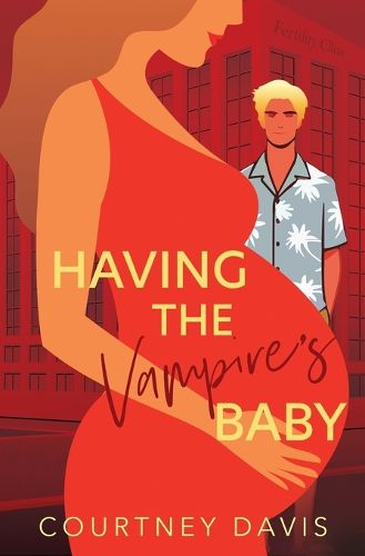 Cover image for Having the Vampire's Baby