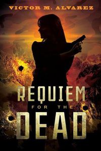 Cover image for Requiem for the Dead: A CID Agent Jacqueline Sinclair Novel