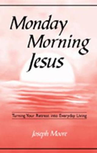 Monday Morning Jesus