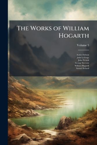 Cover image for The Works of William Hogarth