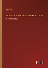 Cover image for A Christian Home
