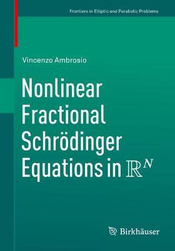 Cover image for Nonlinear Fractional Schroedinger Equations in R^N