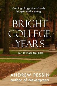 Cover image for Bright College Years