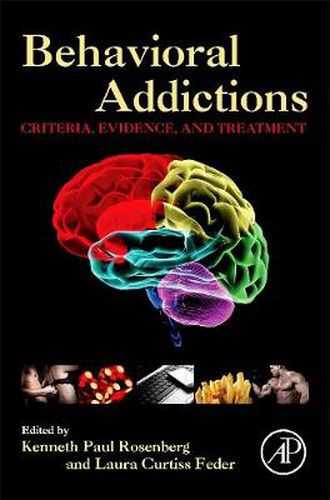 Cover image for Behavioral Addictions: Criteria, Evidence, and Treatment