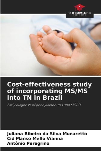 Cover image for Cost-effectiveness study of incorporating MS/MS into TN in Brazil