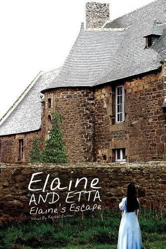 Cover image for Elaine and Etta Elaine's Escape