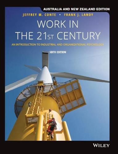 Cover image for Work in the 21st Century: An Introduction to Industrial and Organisational Psychology