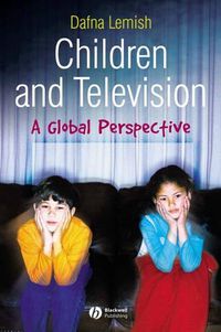 Cover image for Children and Television: A Global Perspective