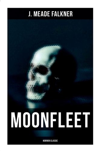 Cover image for Moonfleet (Horror Classic)