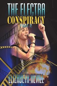 Cover image for The Electra Conspiracy: Part 2