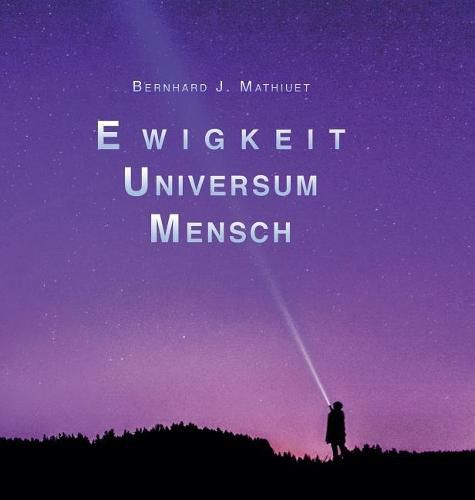 Cover image for Ewigkeit Universum Mensch