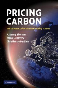 Cover image for Pricing Carbon: The European Union Emissions Trading Scheme