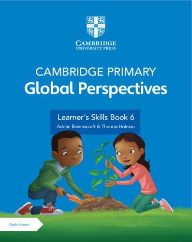 Cambridge Primary Global Perspectives Stage 6 Learner's Skills Book with Digital Access (1 Year)