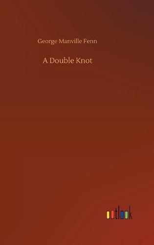 Cover image for A Double Knot