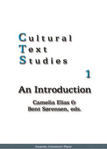 Cultural Text Studies 1: An Introduction