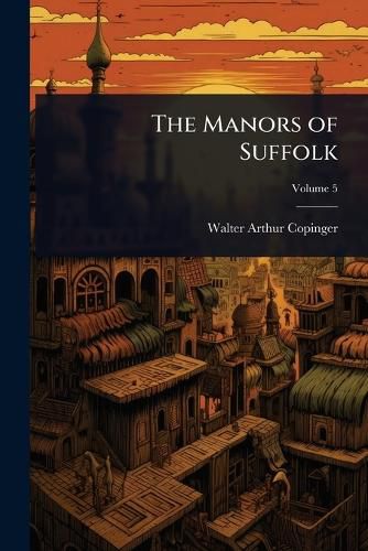 Cover image for The Manors of Suffolk